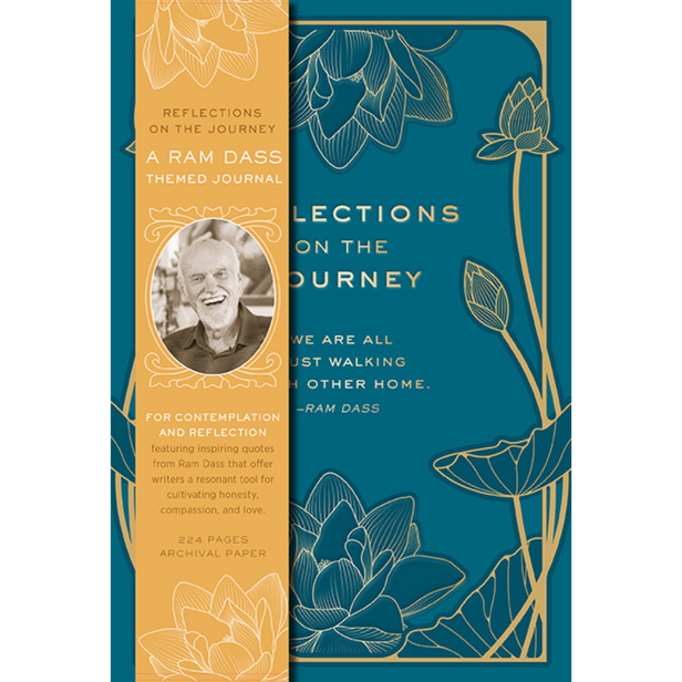 Reflections on the Journey: A Ram Dass Inspired Journal